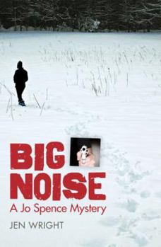 Big Noise - Book #2 of the Jo Spence Mystery