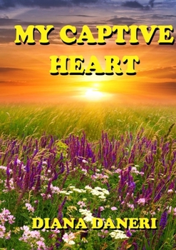 Paperback My Captive Heart Book