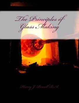 Paperback The Principles of Glass Making Book