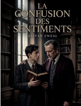 Paperback La Confusion des sentiments [French] Book