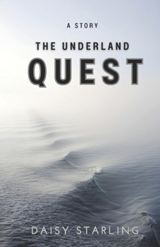 Paperback The Underland Quest: A Story Book