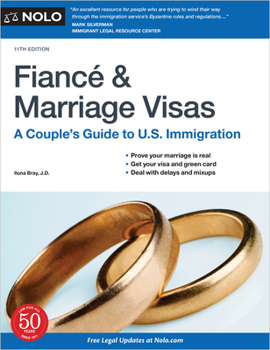 Paperback Fiance and Marriage Visas: A Couple's Guide to U.S. Immigration Book