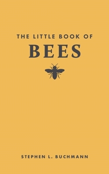 The Little Book of Bees (Little Books of Nature)