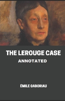 Paperback The Lerouge Case Annotated Book