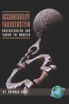 Paperback Accountability Frankenstein: Understanding and Taming the Monster (PB) Book