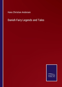 Paperback Danish Fairy Legends and Tales Book