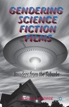Paperback Gendering Science Fiction Films Book