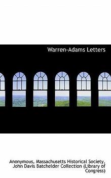 Paperback Warren-Adams Letters, Volume II, 1778 - 1814 Book