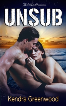 UnSub - Book #1 of the Steel and Desire