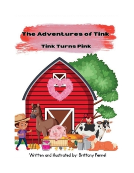 The Adventures of Tink: Tink Turns Pink