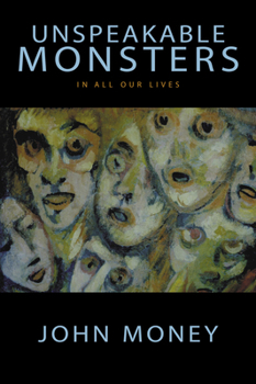 Paperback Unspeakable Monsters: In All Our Lives Book