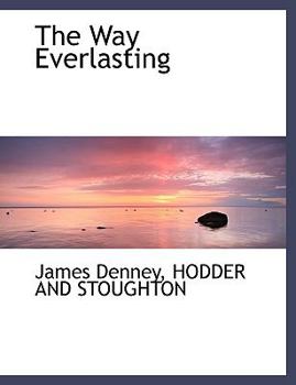 The Way Everlasting