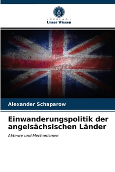 Paperback Einwanderungspolitik der angelsächsischen Länder [German] Book