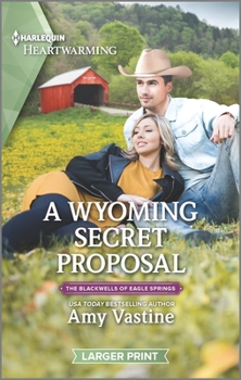 Mass Market Paperback A Wyoming Secret Proposal: A Clean Romance [Large Print] Book