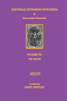 Paperback Rationale Divinorum Officiorum by Guillaume Durandus, Volume Seven: The Indices Book