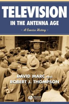 Hardcover Television in the Antenna Age: A Concise History Book