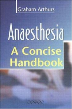 Paperback Anaesthesia: A Concise Handbook Book