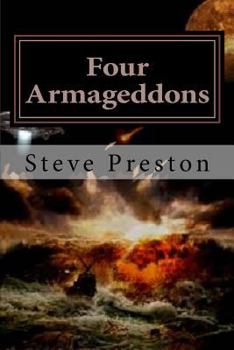 Paperback Four Armageddons: 4 Destructions of Mankind and Why They Happened Book