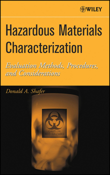 Hardcover Hazardous Materials Characterization: Evaluation Methods, Procedures, and Considerations Book