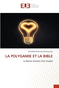 Paperback La Polygamie Et La Bible [French] Book
