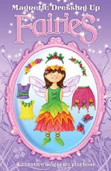 Hardcover Fairies (Magnetic Dressing Up) Book