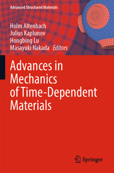 Paperback Advances in Mechanics of Time-Dependent Materials Book