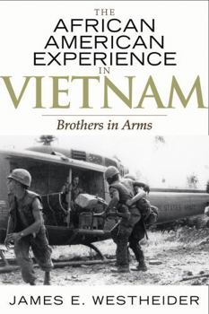 Paperback African American Experience in Vietnam: Brothers in Arms Book