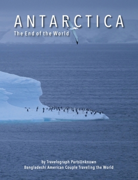 Paperback ANTARCTICA The End of the World Book