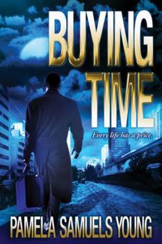 Buying Time - Book #1 of the Dre Thomas and Angela Evans