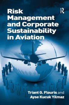 Hardcover Risk Management and Corporate Sustainability in Aviation Book