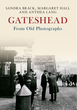 Paperback Gateshead from Old Photographs Book