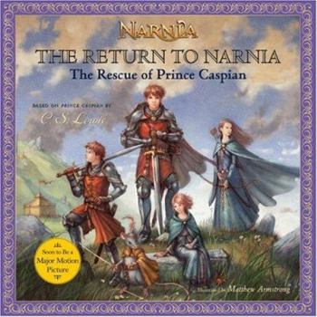 Hardcover The Return to Narnia: The Rescue of Prince Caspian Book
