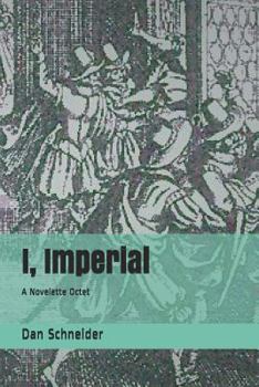 Paperback I, Imperial: A Novelette Octet Book