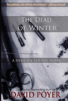 The Dead Of Winter - Book #1 of the Hemlock County