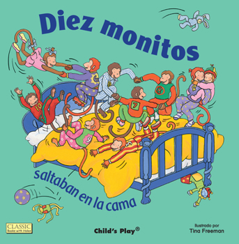 Paperback Diez Monitos Saltaban en la Cama = Ten Little Monkeys Jumping on the Bed [Spanish] Book