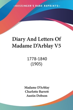 Paperback Diary And Letters Of Madame D'Arblay V5: 1778-1840 (1905) Book