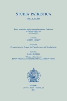 Paperback Studia Patristica. Vol. LXXXIV - Papers Presented at the Seventeenth International Conference on Patristic Studies Held in Oxford 2015: Volume 10: Eva Book