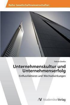 Paperback Unternehmenskultur und Unternehmenserfolg [German] Book