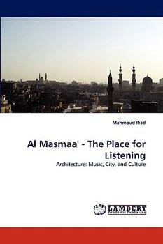 Paperback Al Masmaa' - The Place for Listening Book