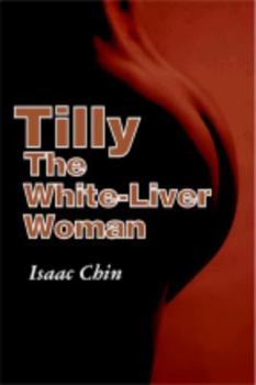 Paperback Tilly the White-Liver Woman Book