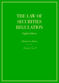 Hardcover The Law of Securities Regulation (Hornbooks) Book