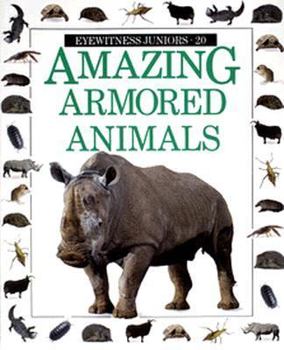 Paperback Amazing Armored Animals Book