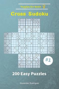 Paperback Puzzles for Brain - Cross Sudoku 200 Easy Puzzles vol. 1 Book