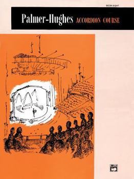 Paperback Palmer-Hughes Accordion Course, Bk 8 Book
