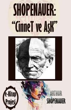 Paperback Shopenauer: Cinnet Ve Ask [Turkish] Book