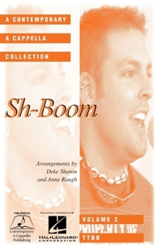 Paperback Sh-Boom: Contemporary A Cappella Songbook Book