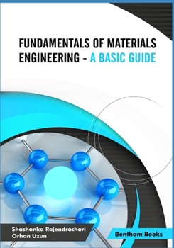 Paperback Fundamentals of Materials Engineering - A Basic Guide Book