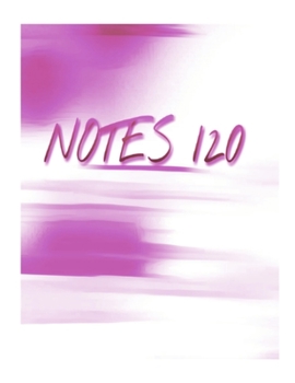 Notes 120: (8.5" X 11") Notebook