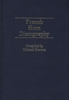 Hardcover French Horn Discography Book