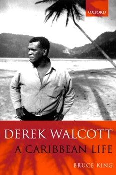 Hardcover Derek Walcott: A Caribbean Life Book